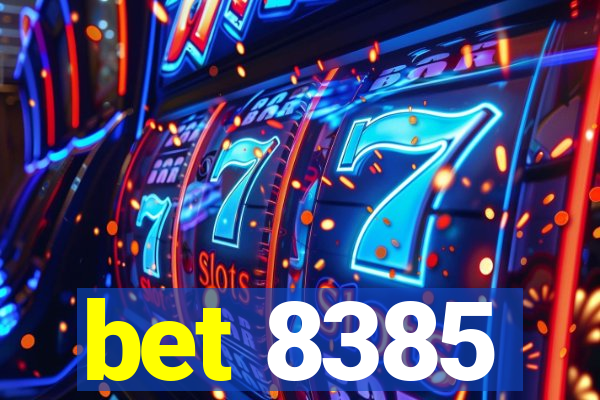 bet 8385